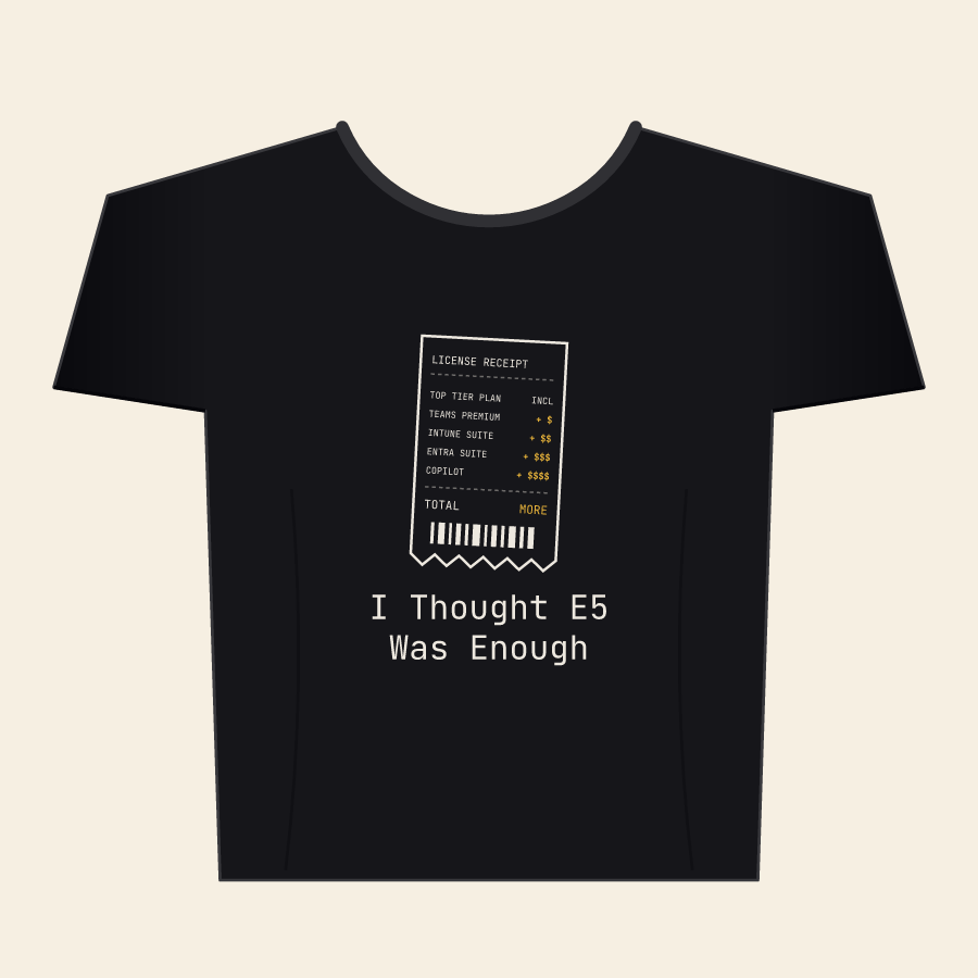I Thought E5 Was Enough Tee