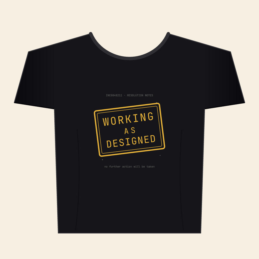 Working As Designed Tee